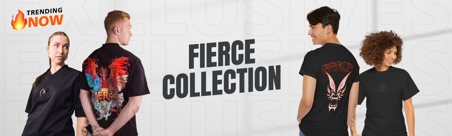 FIERCE COLLECTION